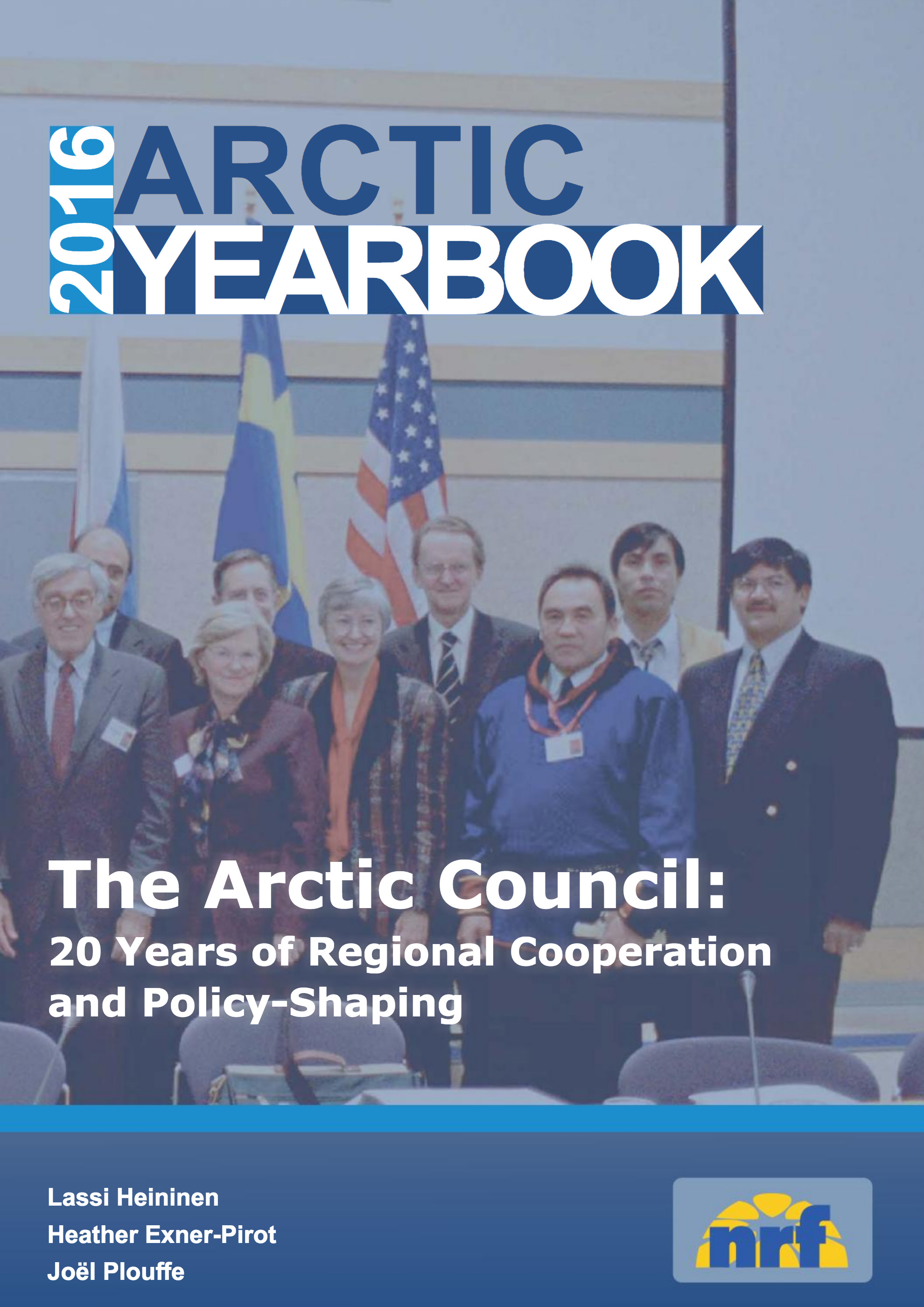 The cover of the 2016 Arctic Yearbook. This year's edition, the fifth, focuses on the Arctic Council's first two decades.